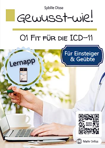 Ge"wusst-wie Band 01: Fit für die ICD-11 Klassifikation: Anleitung für Einsteiger & Geübte von Bookmundo Direct